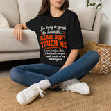 Please Don't Touch Me Shirt, Funny Introvert T Shirt, Sensitive Skin Shirt, Social Distancing Gift, Anti Germ Humor Tee