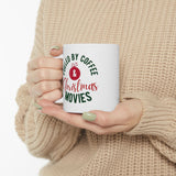 Fueled By Coffee and Christmas Movies | Xmas, Mistletoe, Hot Chocolate, Lovers, PJs | White Ceramic Mug 11oz and 15oz