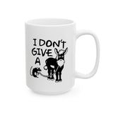 I Don't Give A Rats Ass | Humor, Adult, Funny, Coffee Lover, Tea Cup | White Ceramic Novelty 11/15oz Mug