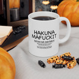 Hakuna Mafuckit Funny Coffee Mug Gift for Coworkers, Sarcastic Quote Cup, Adult Humor Ceramic Mug Present 11oz 15oz