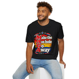 MAGA Make the Asshole Go Away T Shirt, Funny Political Humor Tee, Patriotic Anti MAGA Sarcastic Gift, Political Statement Shirt for Adults