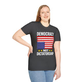 Democracy Not Dictatorship T Shirt, Patriotic American Flag Shirt, Freedom of Speech Tee, Political Statement Shirt, USA Gift for Patriots