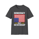 Democracy Not Dictatorship T Shirt, Patriotic American Flag Shirt, Freedom of Speech Tee, Political Statement Shirt, USA Gift for Patriots