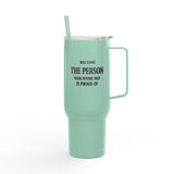 40oz Engraved Travel Tumbler — "Become The Person Your Future Self Is Proud Of" Stainless Insulated Cup with Lid & Handle