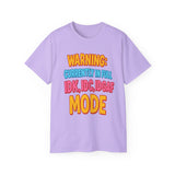 Funny Graphic Tee "Warning Currently in Full IDK IDC IDGAF Mode" Shirt | Trendy Sarcastic Quote T-Shirt for Men and Women