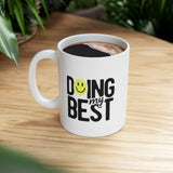 Doing My Best Mug | Motivational Coffee Mug with Smiley Face | Positive Quote 11/15oz Ceramic Mug Gift for Friends, Coworkers