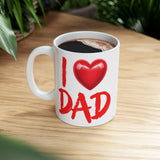 I Love Dad Coffee Mug 11/15oz - Father’s Day Gift, Dad Birthday Mug, Red Heart Cup for Dad, Funny Cute Gift for Him from Kids