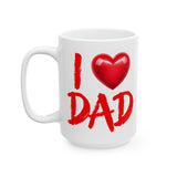 I Love Dad Coffee Mug 11/15oz - Father’s Day Gift, Dad Birthday Mug, Red Heart Cup for Dad, Funny Cute Gift for Him from Kids
