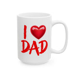 I Love Dad Coffee Mug 11/15oz - Father’s Day Gift, Dad Birthday Mug, Red Heart Cup for Dad, Funny Cute Gift for Him from Kids