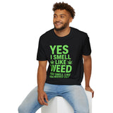 Funny Weed T-Shirt - Bold Cannabis Leaf Graphic Tee - 420 Humor Shirt - Stoner Gift - Lime Green Marijuana Quote Tee
