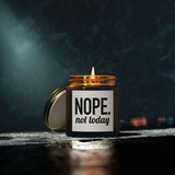 NOPE. Not Today | Gift for BFF, Boyfriend, Girlfriend, Husband, Wife | Scented Candles, Coconut Apricot Wax 4oz and 9oz Sizes