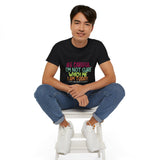 Be Careful I'm Not Sure Which Me I Am Today | Funny Tee-Shirt, Silly Saying T-Shirt, Great Gift For Co-Workers Clothing Shirt