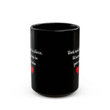 Work Hard In Silence, Let Success Be Your Noise | Self Motivation, Inspiration, BFF, Family Love | Black Ceramic Mug 11/15oz