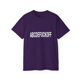 Funny, Sarcastic Alphabet T-Shirt ABCDEFUCKOFF Graphic Tee | Sarcastic Shirt for Adults | Bold Statement Gift for Friends