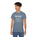 Funny Retirement T-Shirt for Men & Women | Re-Tired Definition Tee | Hilarious Retiree Gift | Lazy Day Humor Shirt