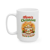 🎄 Holiday Magic Starts With Mom’s Fuel! ☕ | Moms Christmas Fuel Ceramic Coffee Cup (11oz/15oz)