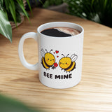 Bee Mine Valentine's Day Be Mine Coffee Mug | BFF, Lovers, Valentines White Ceramic Novelty Mug 11/15oz