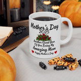 My Amazing Mom | Happy Mother's Day 2025, Another Great Year With You Mom, Thank you Mom | White Ceramic Novelty 11/15oz Mug