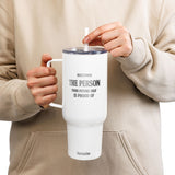 40oz Engraved Travel Tumbler — "Become The Person Your Future Self Is Proud Of" Stainless Insulated Cup with Lid & Handle
