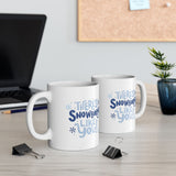 There's Snowbody Like You! | Coffee Lovers, Christmas, Xmas, Winter | White Ceramic Mug 11/15oz