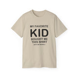 Funny Parent T-Shirt - "My Favorite Kid Bought Me This Shirt" - Humorous Family Gift - Father's Day, Birthday, Dad, Mom Tee