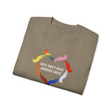 Hate Won’t Make America Great Unity T-Shirt | Equality Diversity Inclusion Tee | Anti Hate Message Shirt for All Genders