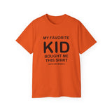 Funny Parent T-Shirt - "My Favorite Kid Bought Me This Shirt" - Humorous Family Gift - Father's Day, Birthday, Dad, Mom Tee