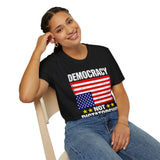 Democracy Not Dictatorship T Shirt, Patriotic American Flag Shirt, Freedom of Speech Tee, Political Statement Shirt, USA Gift for Patriots
