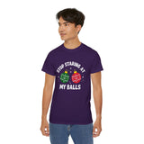 Stop Staring At My Balls | Unisex Ultra 100% US Cotton Tee | T-shirt, Funny Tshirt | Christmas, Xmas, Boyfriend, Husband Gift