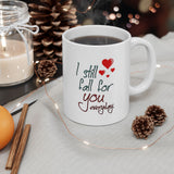 I Still Fall For You Everyday | I Love You, BFF Gift, Husband/Boyfriend, Wife/Girlfriend | White Ceramic Novelty 11/15oz Mug