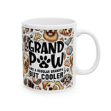 Grand Paw... Like A Regular GrandPa But Cooler! |  Gift For Dog Lover Grandpa's Coffee/Tea Cup | White Ceramic Novelty 11/15oz Mug