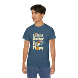 Life Is Better in Flip Flops T-Shirt - Summer Beach Vibes Tee, Retro Vacation Shirt, Casual Travel Shirt for Men & Women