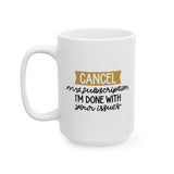 Funny Cancel My Subscription Mug, I'm Done With Your Issues Coffee Cup, Sarcastic Coworker Gift, Office Humor, Sassy Gift