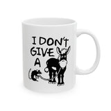 I Don't Give A Rats Ass | Humor, Adult, Funny, Coffee Lover, Tea Cup | White Ceramic Novelty 11/15oz Mug