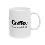 Coffee (n) A Legal  Drug  LOL | White Ceramic Novelty 11/15oz Mug | Funny Word Definition, The Original Prescription | Coffee/Tea Cup