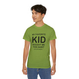 Funny Parent T-Shirt - "My Favorite Kid Bought Me This Shirt" - Humorous Family Gift - Father's Day, Birthday, Dad, Mom Tee