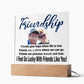 Personalize Your Friendship... I Feel So Lucky With Friends Like You! | Customized Square Acrylic Plaque
