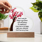 Don't Wait For Things To Get Better... Acrylic Heart Plaque