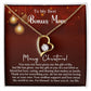 Merry Christmas Bonus Mom!!! | Forever Love Necklace | Message Card Jewelry
