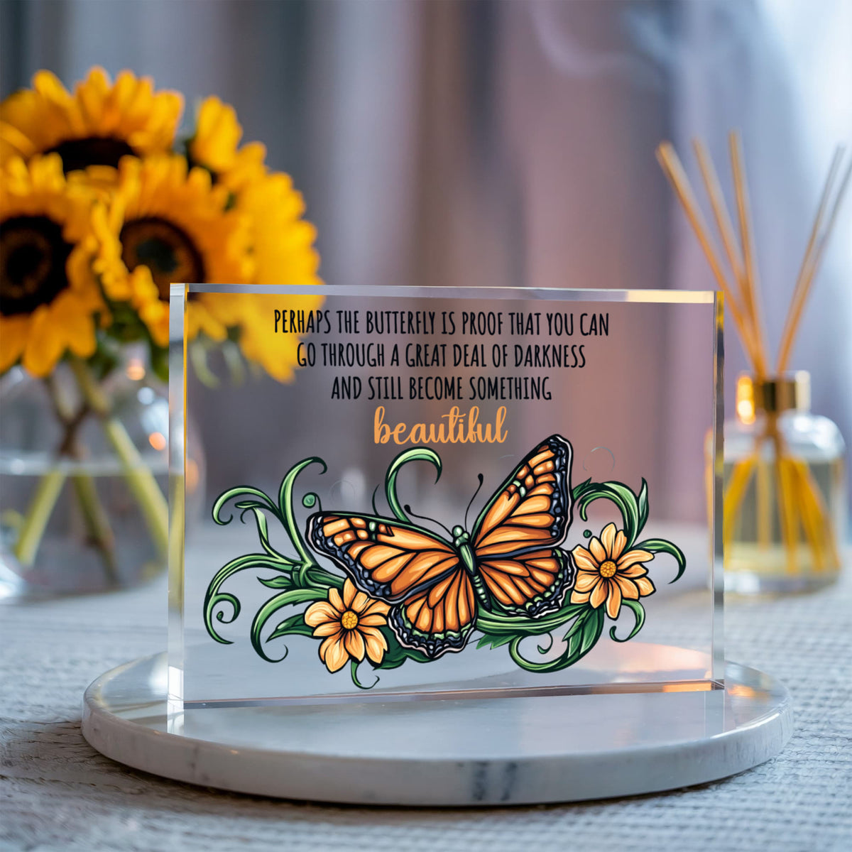 Butterfly Acrylic Block, Inspirational Quote Decor, Beautiful Monarch Butterfly Floral Art, Uplifting Gift for Home or Office, Nature Lover Gift