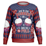Show Me Your Bobbers Funny Fishing Sweatshirt