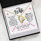 To My Wife... You Are My Love & My Forever - Anniversary, Valentines Day, Birthday Wife Gift - Forever Love Necklace