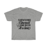Surviving Fatherhood One Beer At A Time - Great Father's Day Unisex Heavy Cotton Teeshirt Gift